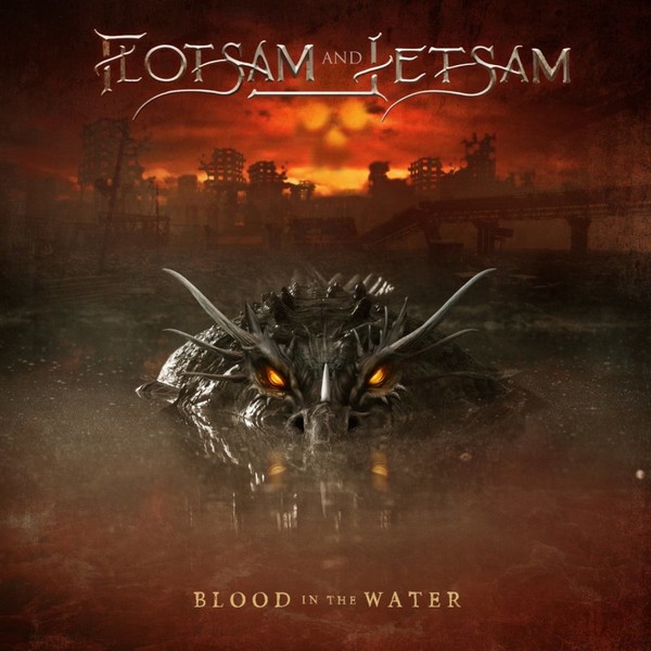 Flotsam and Jetsam - Blood in the Water 2021