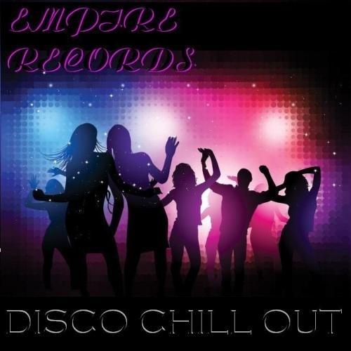 VA - Empire Records - Disco Chill Out (2017)