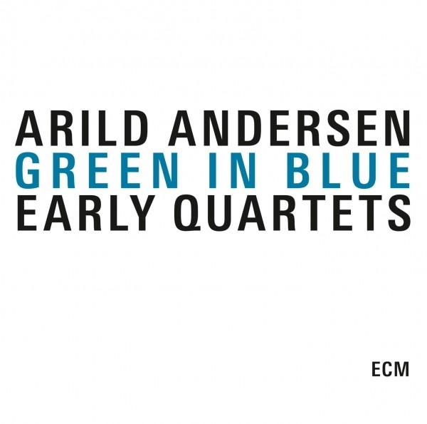 Green in Blue: Early Quartets